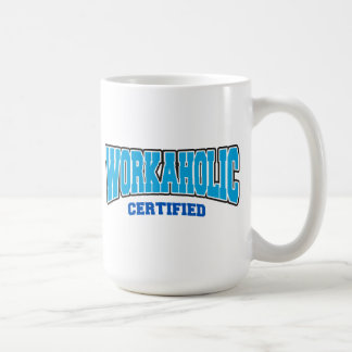 Caneca De Café Workaholic certificado