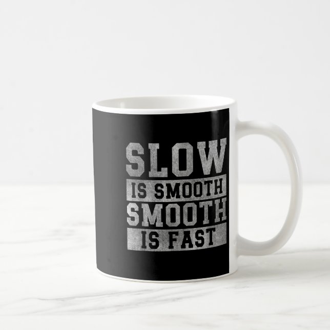 Caneca De Café Workout Slow Is Smooth, Sitive Quote Motivational  (Direita)