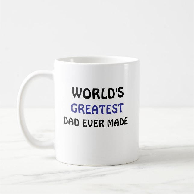 Caneca de café World's Greatest Dad Ever Made (Esquerda)