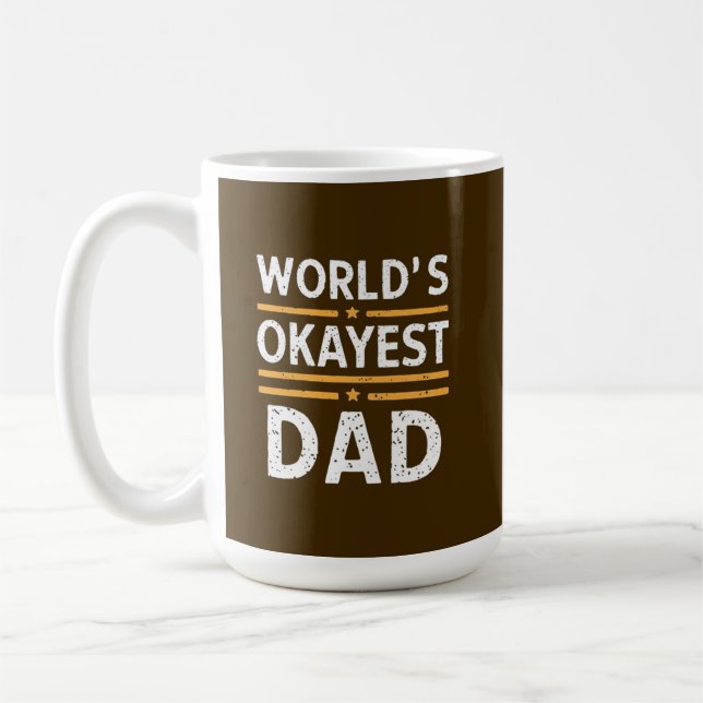 Caneca De Café World's Okayest Dad  (Esquerda)