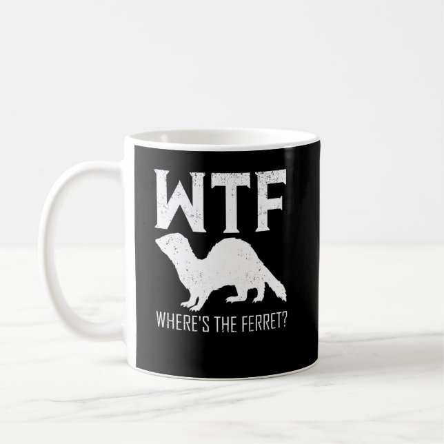 Caneca De Café WTF Onde está o Presente do Animal Ferret (Esquerda)