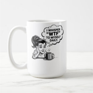 Caneca De Café WTF Whisper Coffee Mug - Cartoon Retro Engraçado