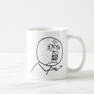 Caneca De Café Y irritado U nenhuma cara