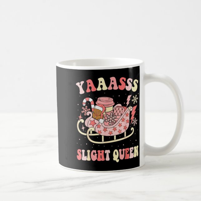 Caneca De Café Yaas Sleigh Queen Sleigh Girl Matching Christmas P (Direita)