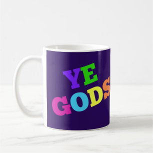 Caneca De Café Ye Deuses!