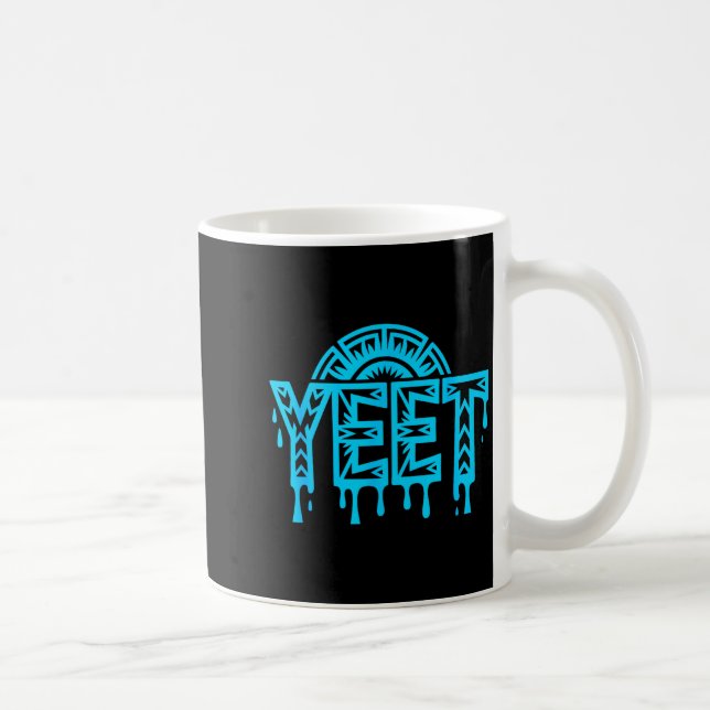 Caneca De Café Yeet Funny Slang Quote Humor Meme  (Direita)
