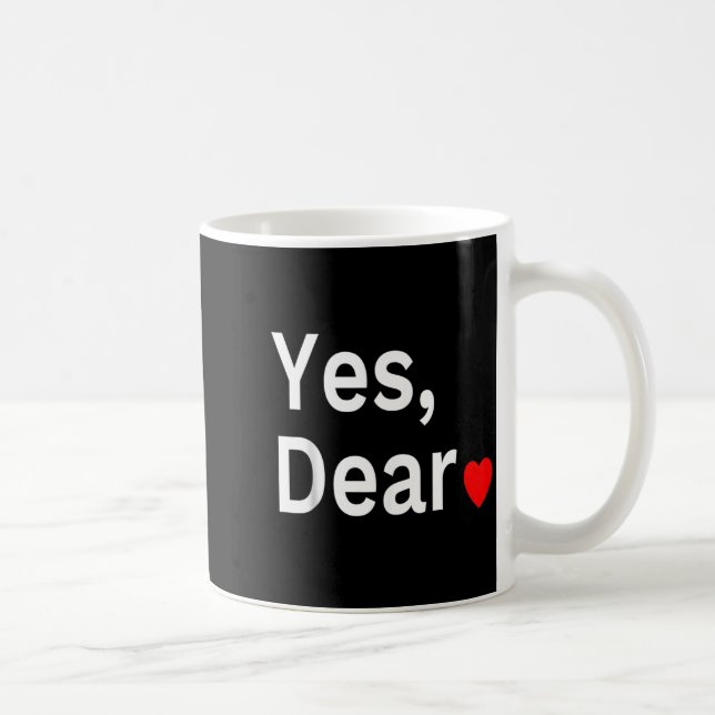 Caneca De Café Yes Dear Heart Valentines Gift For Him Men  (Direita)