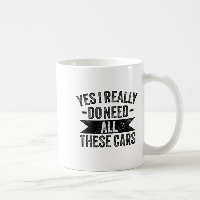 Caneca De Café Yes I Really Do Need All These Funny Garage Mechan (Direita)