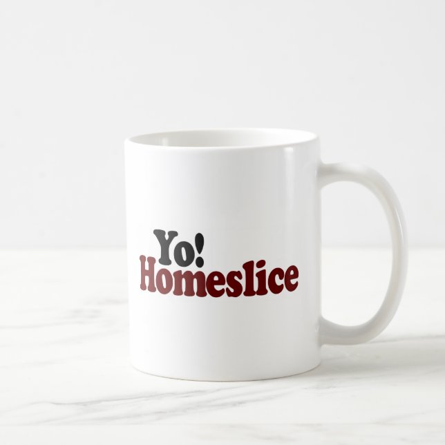Caneca De Café Yo Homeslice (Direita)