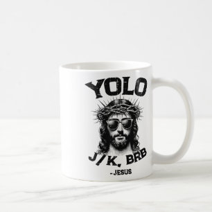 Caneca De Café Yolo Jk Brb Jesus Camisa Páscoas Cristãs Engraçada