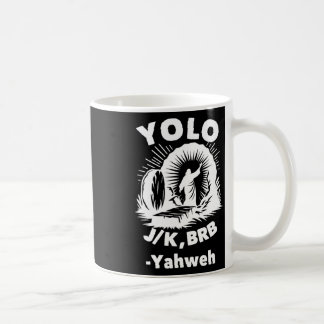 Caneca De Café Yolo Jk Brb Jesus Yahweh Ressurreição Cristão Ea