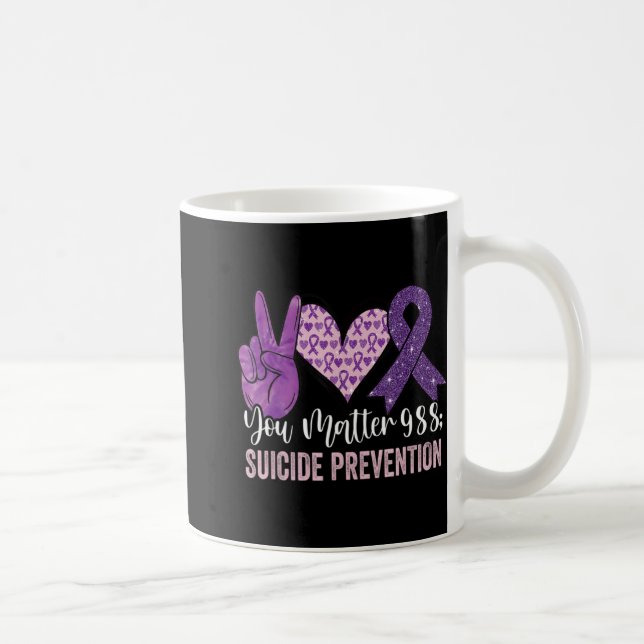 Caneca De Café You 988 Suicide Prevention Awareness Ribbon  (Direita)