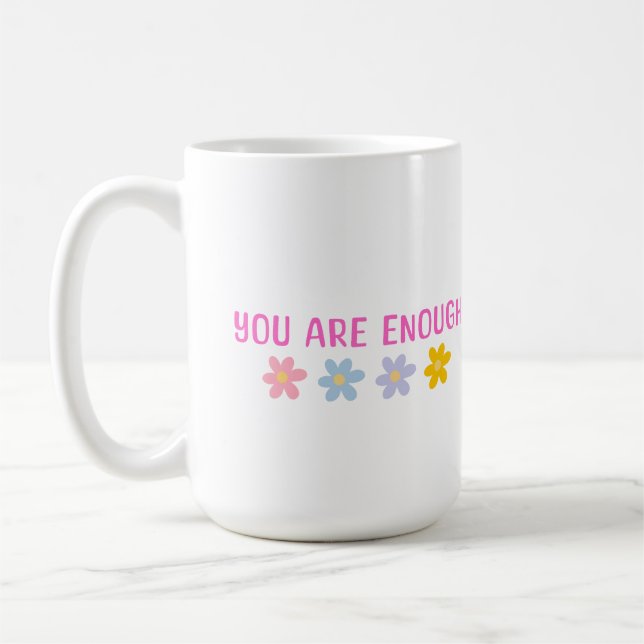 Caneca De Café You are Enough Mug (Esquerda)