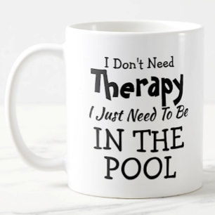 Caneca De Café You Can Change Text Don't Need Therapy Just Pool