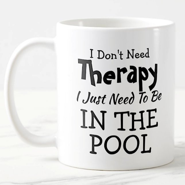 Caneca De Café You Can Change Text Don't Need Therapy Just Pool (Criador carregado)