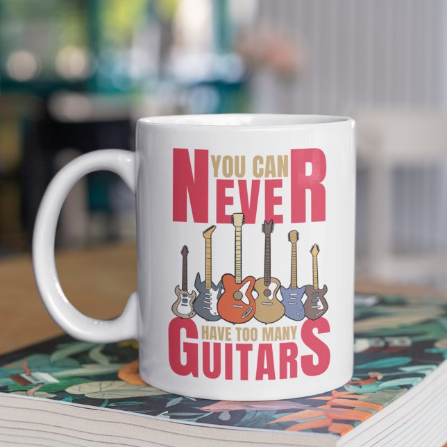 Caneca De Café You Can Never Have Too Many Guitars, Musician Gift (Criador carregado)