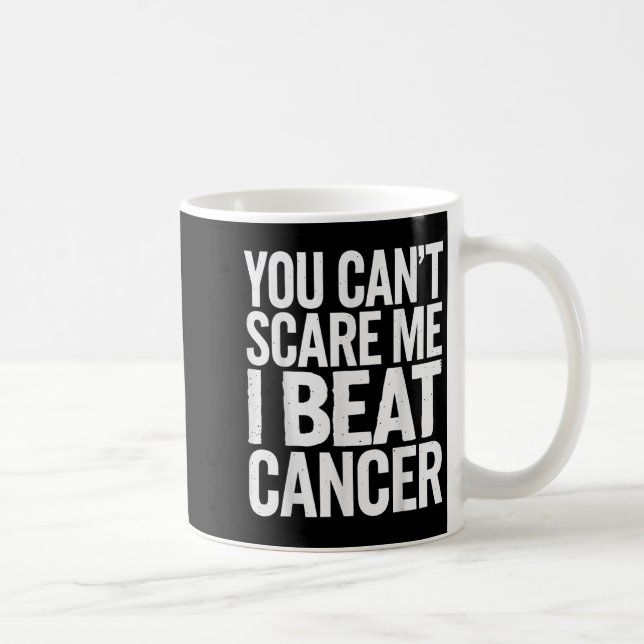 Caneca De Café You Can't E Me I Beat Cancer  (Direita)