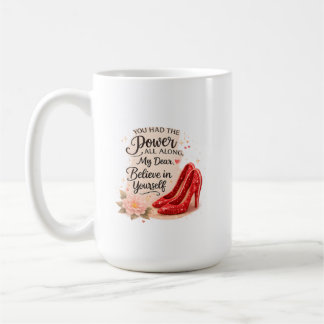 Caneca De Café You Had the Power All Along Inspirational Quote