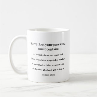 Caneca De Café You have to remember the funny password 