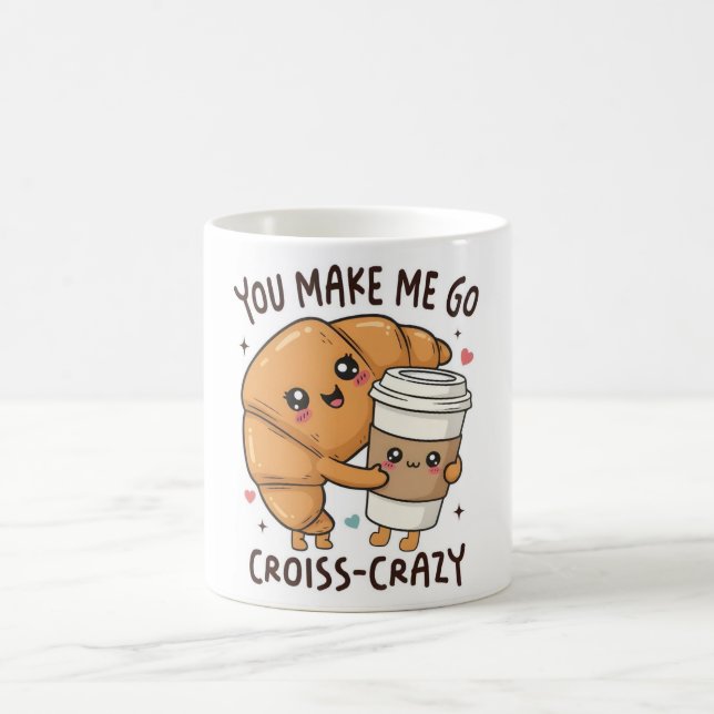 Caneca De Café You Make Me Go Croissant-Crazy Mug (Centro)