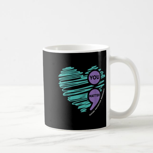 Caneca De Café You Semicolon Suicide Prevention Awareness Month  (Direita)