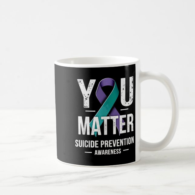 Caneca De Café You Suicide Prevention Awareness  (Direita)