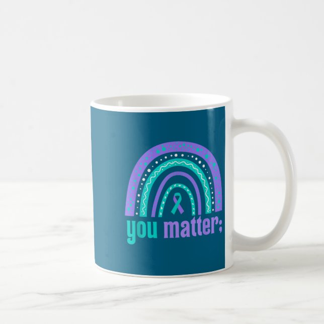 Caneca De Café You Suicide Prevention Awareness Teal Purple Rainb (Direita)
