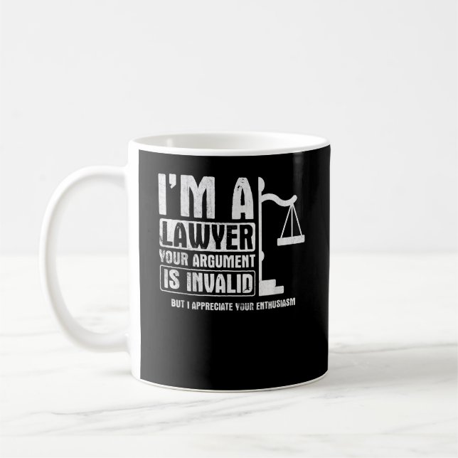 Caneca De Café Your Agrument Is Invalid But I Appreciate Lawyer (Esquerda)
