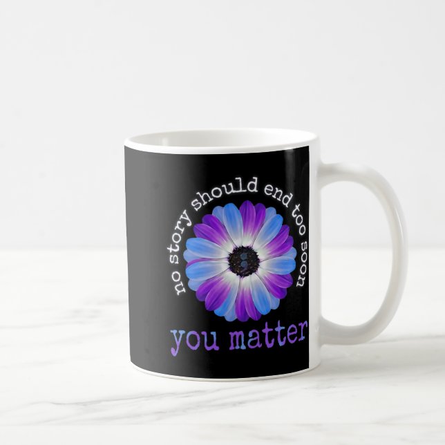 Caneca De Café Your Life Problems Suicide Prevention Awareness Da (Direita)