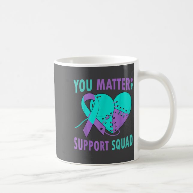 Caneca De Café Your Life S Semicolon Suicide Prevention Awareness (Direita)