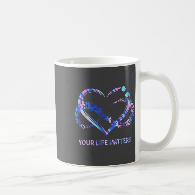 Caneca De Café Your Life S Suicide Awareness Butterflies Heart  (Direita)