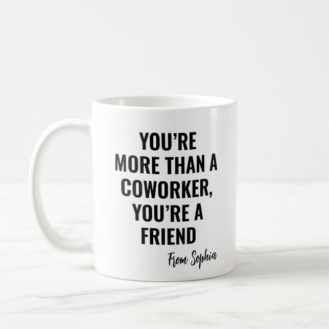 Caneca De Café You're A Friend Gag Gift Idea To Colleagues (Esquerda)