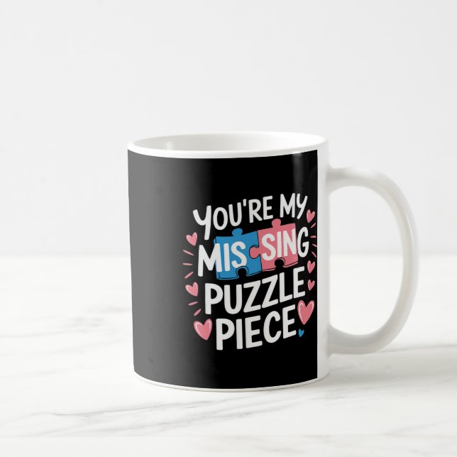 Caneca De Café You're My Missing Puzzle Piece Valentine Matching  (Direita)