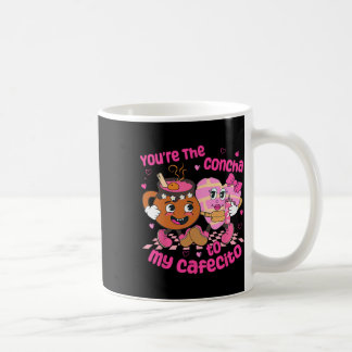 Caneca De Café You're The Concha To My Cafecito Heart Mexican Val