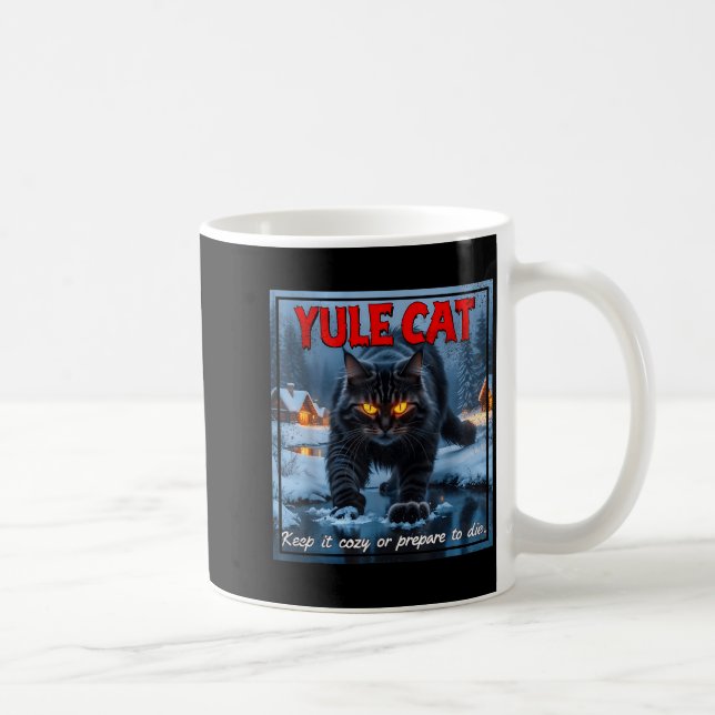 Caneca De Café Yule Cat Keep It Cozy Funny Winter Quote  (Direita)