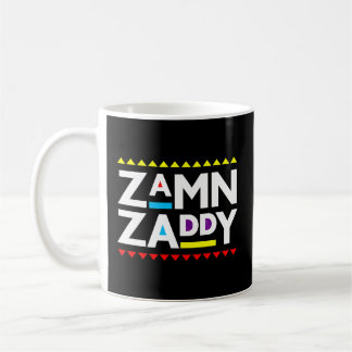 Caneca De Café Zamn Zaddy Zamm Pai Zamn Zaddy Zammm
