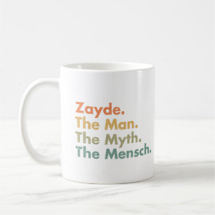 Caneca De Café Zayde O Homem O Mito O Mensch