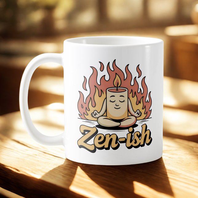 Caneca De Café Zen-ish | Self-Aware Calm with Fiery Humor (Criador carregado)