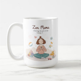 Caneca De Café Zen Mama Calm Motherhood Art