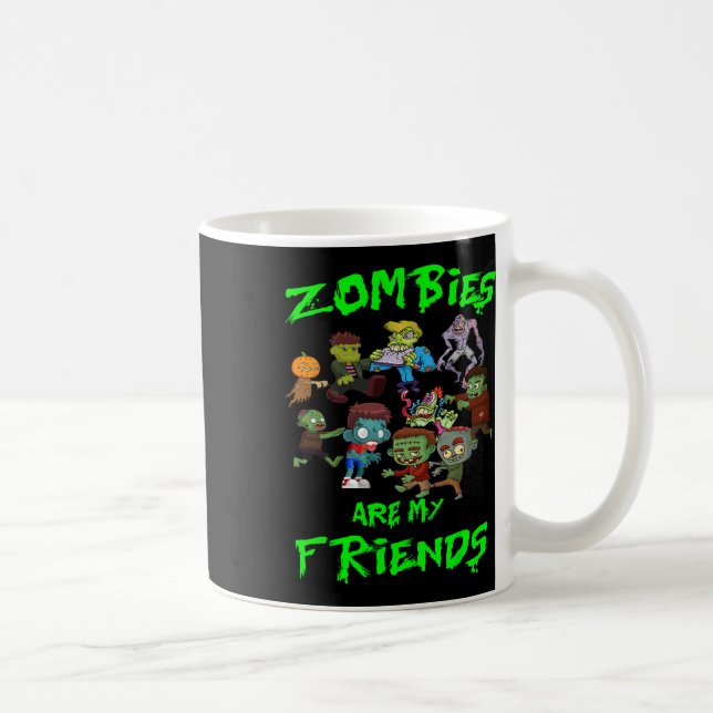Caneca De Café Zombies São Meus Amigos Halloween (Direita)