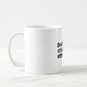 Caneca De Café Zookeeper Art Impressão "Não Me Faça Usar Meu Anim