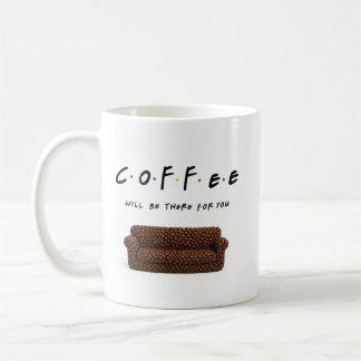Caneca de Cerâmica O Café Estará Lá Para Você