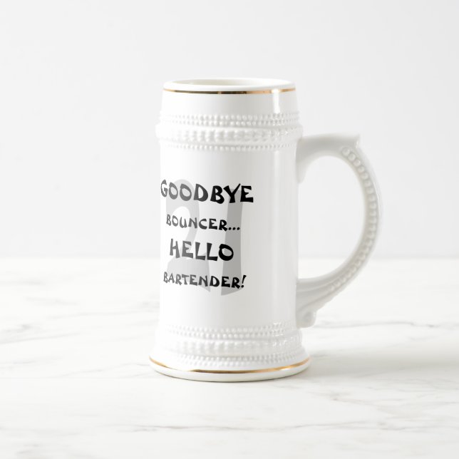 Caneca De Cerveja Adeus barman do leão-de-chácara… olá!! (Direita)