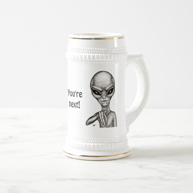 Caneca De Cerveja Alienígena ruim, você é a próxima! (Frente Esquerda)