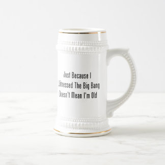 Caneca De Cerveja Apenas porque eu testemunhei Big Bang