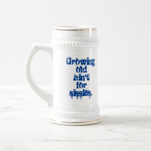 Caneca De Cerveja Crescendo Velho Não é para Letras Azuis Sissies