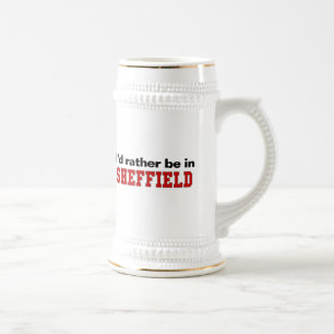 Caneca De Cerveja Eu preferencialmente estaria em Sheffield