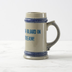 Caneca De Cerveja Há demasiado sangue em meu córrego do álcool!