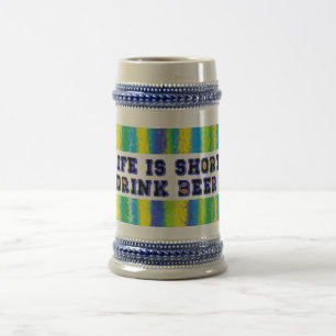 Caneca De Cerveja Mantenha-o Frio na Sua Vida é Curta Bebida