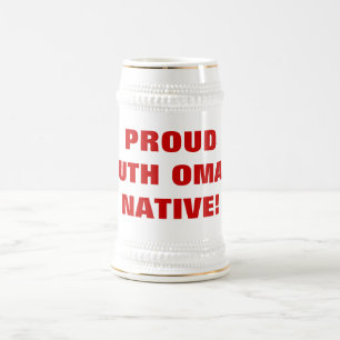 CANECA DE CERVEJA NATIVO SUL ORGULHOSO DE OMAHA!